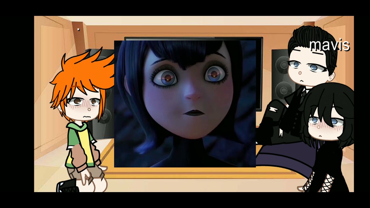{hotel Transilvânia react vídeos deles}gacha cute*