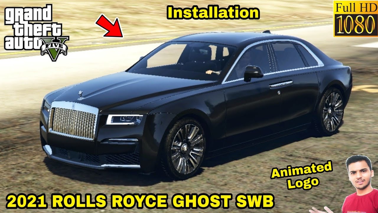 GTA 5 : HOW TO INSTALL 2021 ROLLS ROYCE GHOST SWB CAR MOD🔥🔥🔥