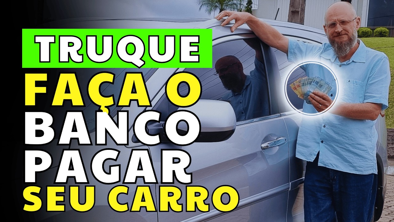 Truque Revelado - Como Comprar Seu Carro Sem Pagar Juros