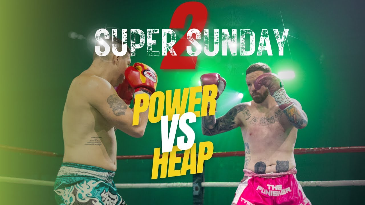 SUPER SUNDAY 2: Tyrone Power vs Ben Heap