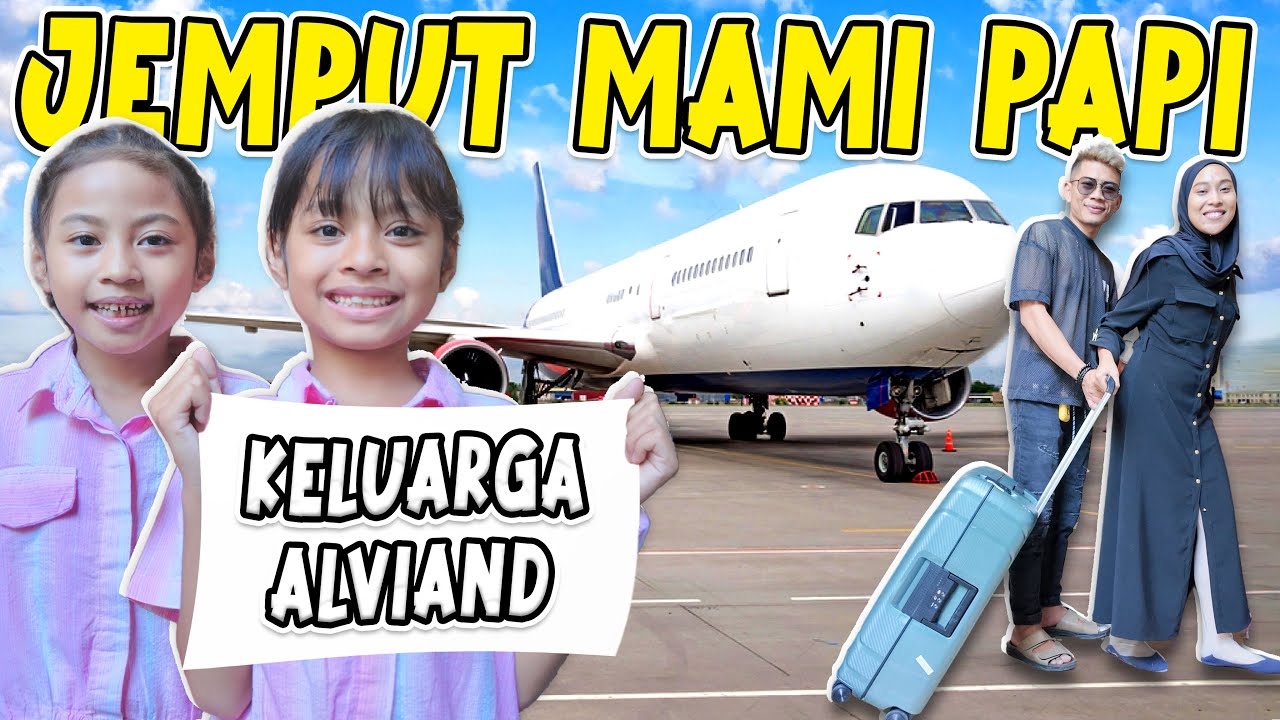 ALUNA AMANDA JEMPUT PAPI MAMI DI BANDARA!! HAMPIR NYASAR!!