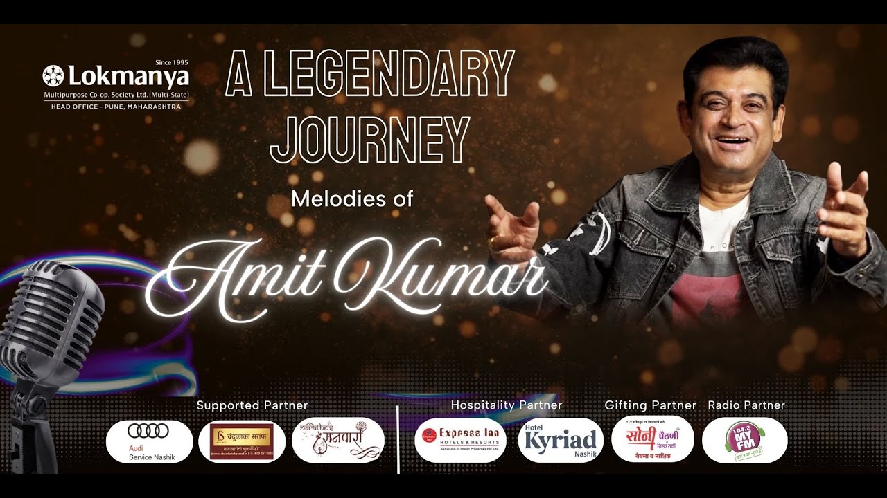 Amit Kumar Live in Concert Nashik | Organized by Lokmanya Multipurpose Co-op. Society Ltd.