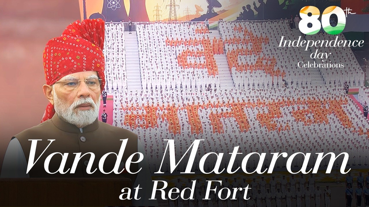 For the first time at Red Fort: Vande Mataram echoes from the ramparts