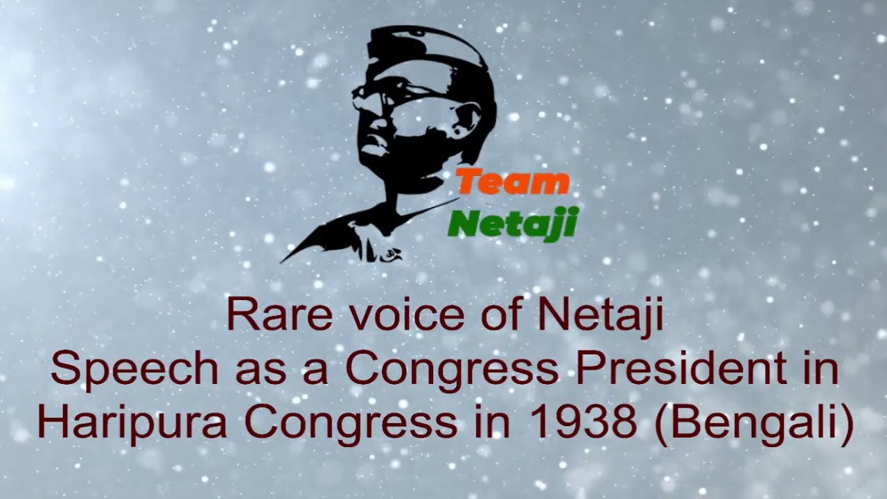 Original Voice of Netaji Subhas Chandra Bose | Speech as a Congress President in Haripura (Bengali)