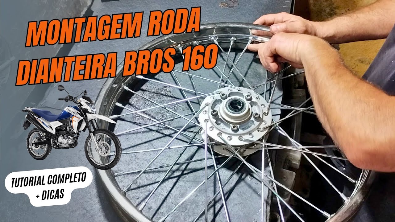 Mecânica Simplificada: Enraiar a Roda Dianteira da Bros 160/150 Freio a Disco - Tutorial Detalhado