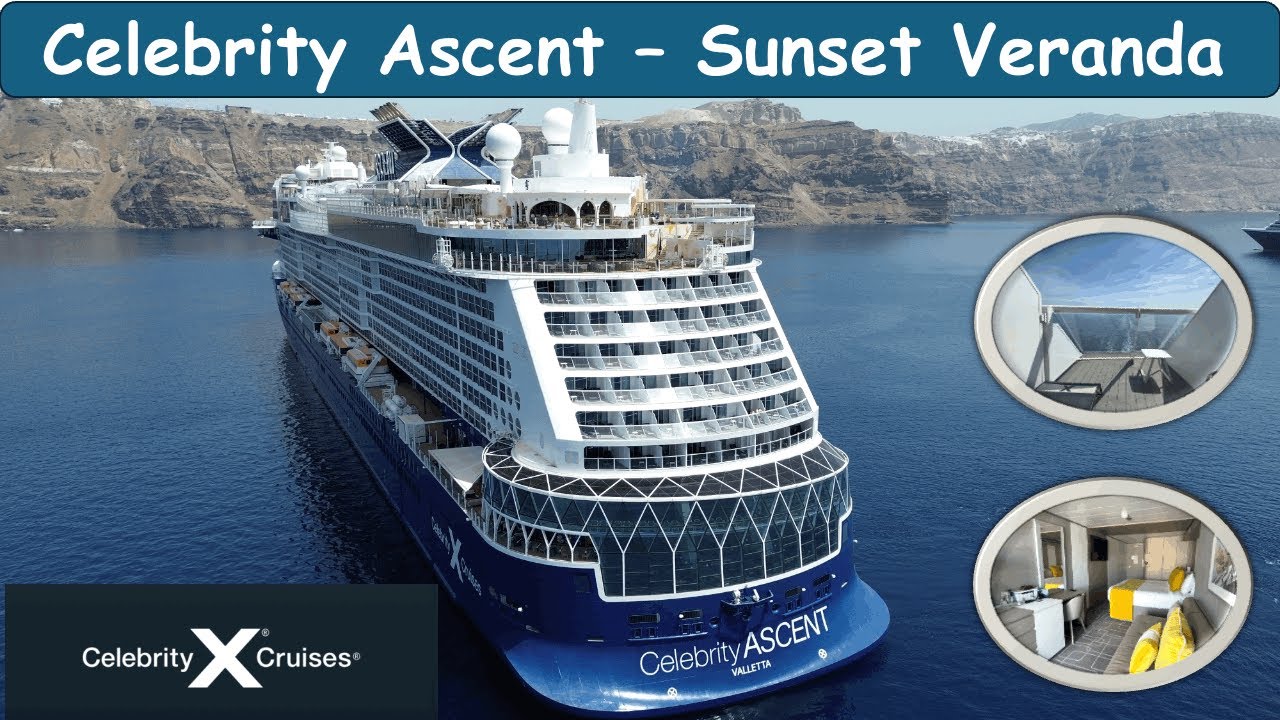 Celebrity Ascent | Sunset Veranda | Cabin 8334 | May 2024
