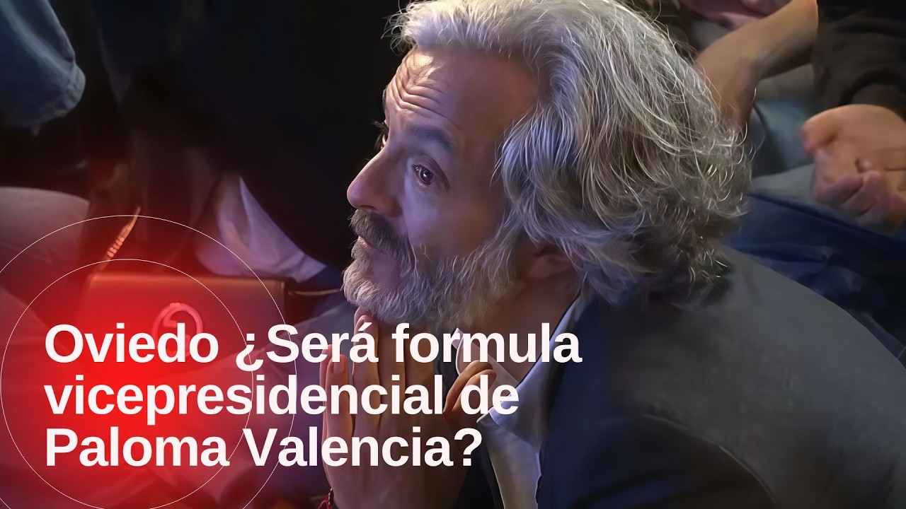 Juan Daniel Oviedo ¿Será formula vicepresidencial de Paloma V. o esperará a la Alcaldía de Bogotá?