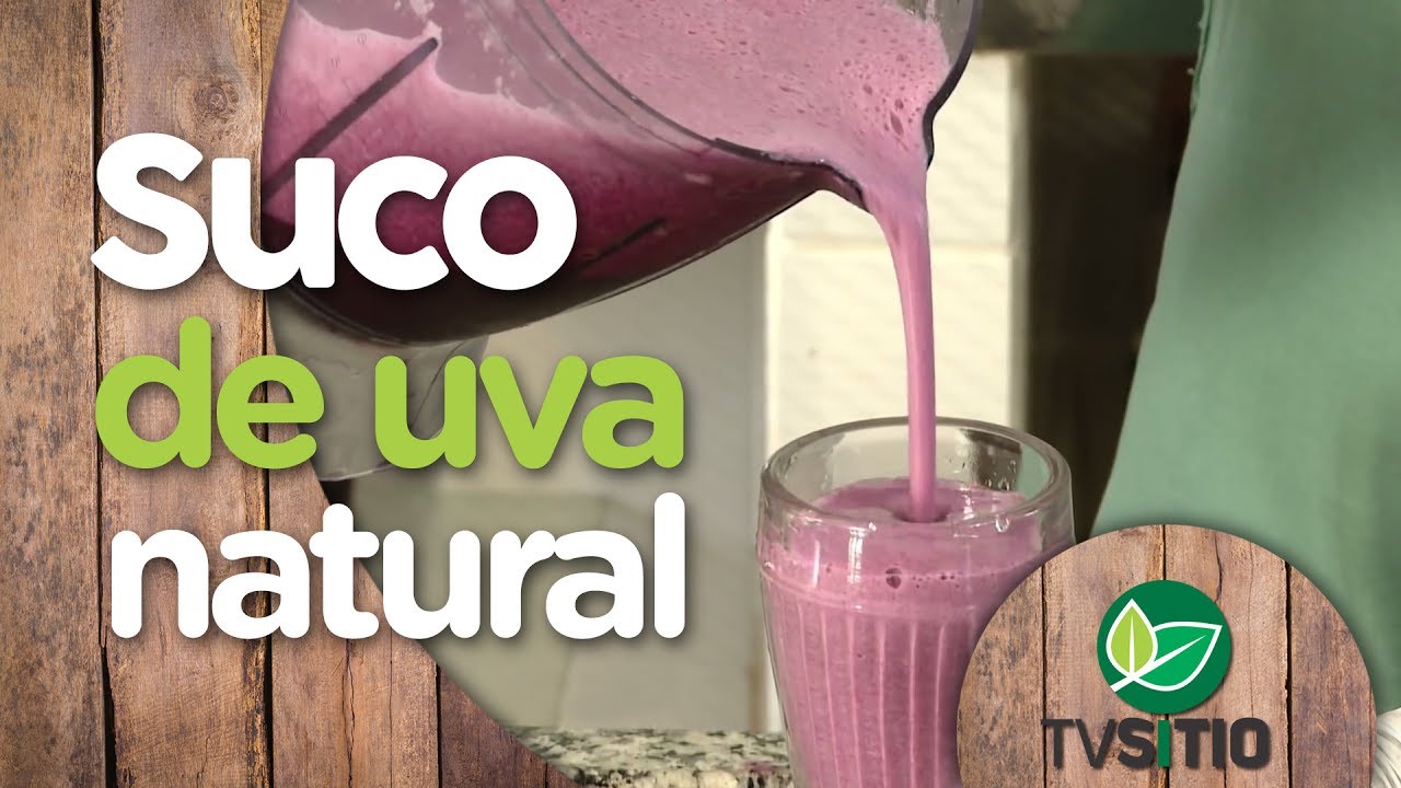 COMO FAZER SUCO DE UVA SEM A&Ccedil;&Uacute;CAR... SEM CONSERVANTES!