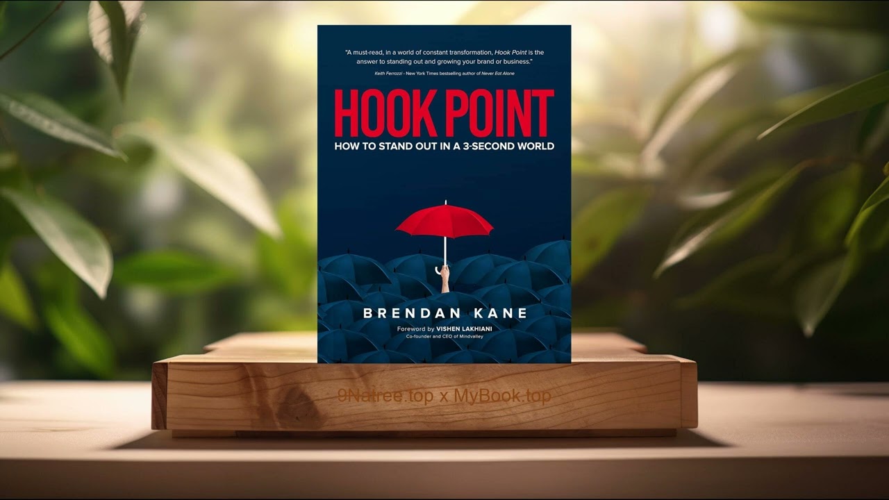 [Review] Hook Point: How to Stand Out in a 3-Second World (Brendan Kane) Summarized