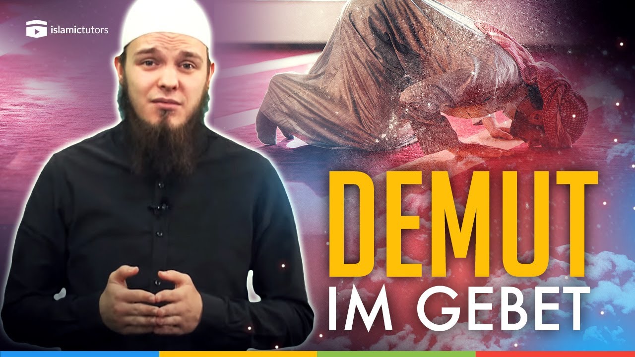 Demut im Gebet - so kannst du das Gebet richtig fühlen