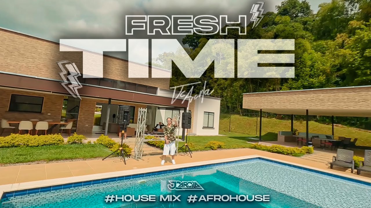FRESH TIME 🍓 - JC ARCILA ( LIVE SET ) AFRO HOUSE , HOUSE MIX , GUARACHA 2023