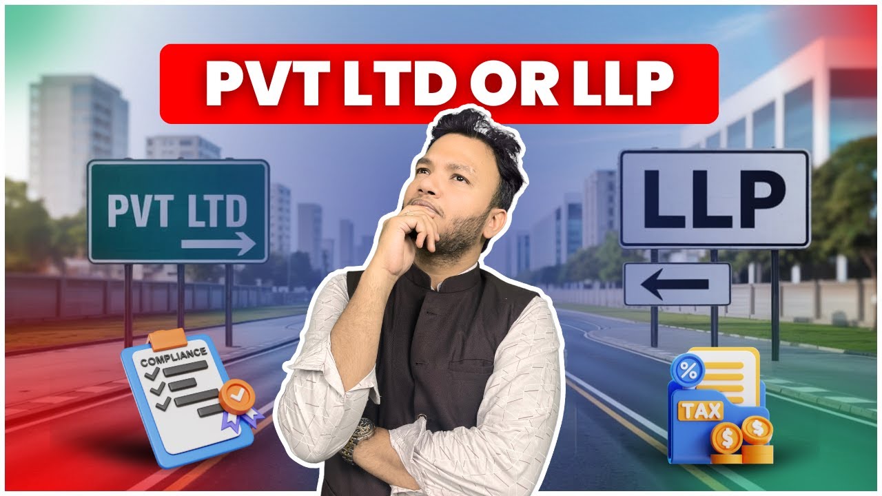 Private Limited vs Limited Liability Partnership (LLP)| DON'T Choose Pvt Ltd. without watching
