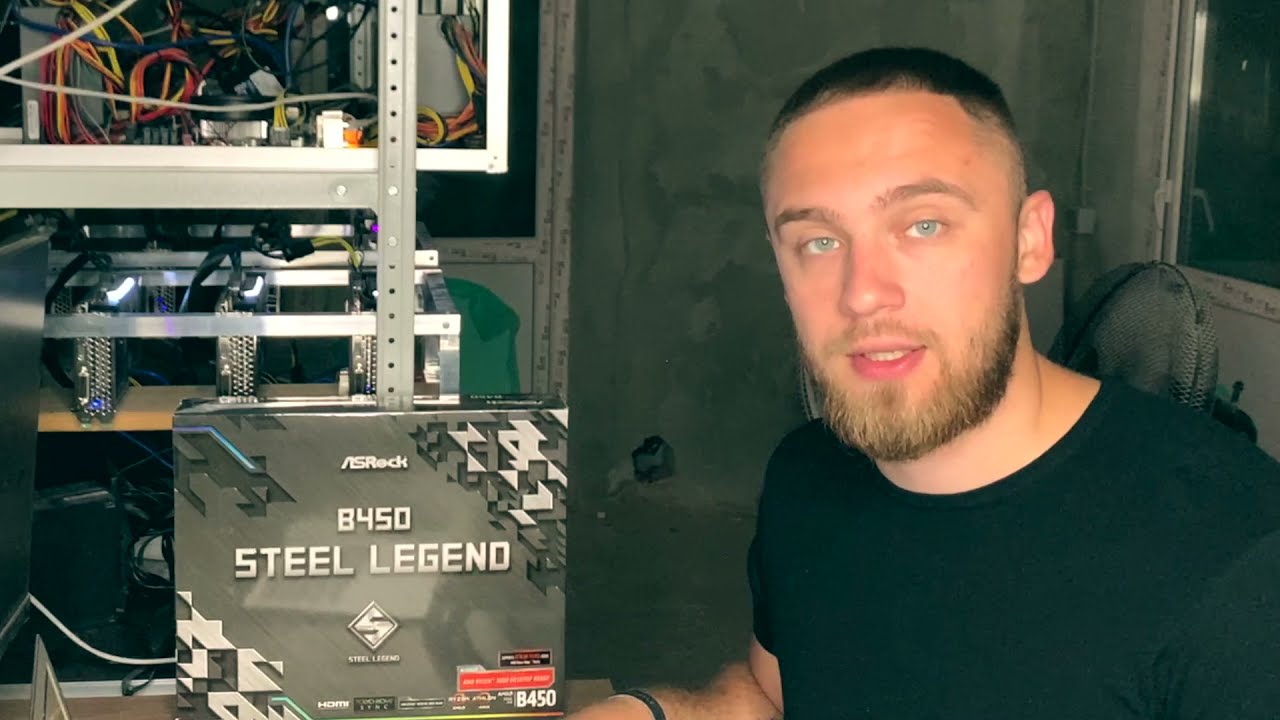 МАЙНЕРСКИЙ ОБЗОР НА МАТЕРИНСКУЮ ПЛАТУ ASROCK B450 STEEL LEGEND