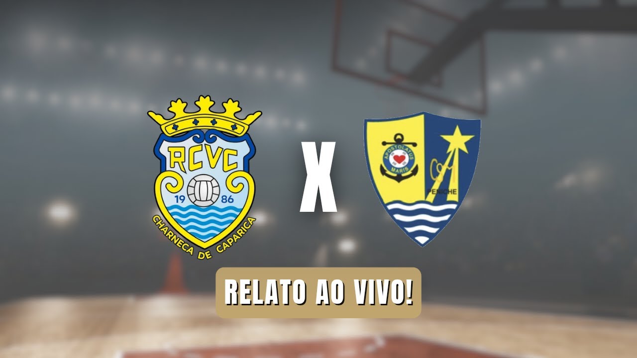 RCVC vs  STELLA MARIS PENICHE - RELATO AO VIVO!