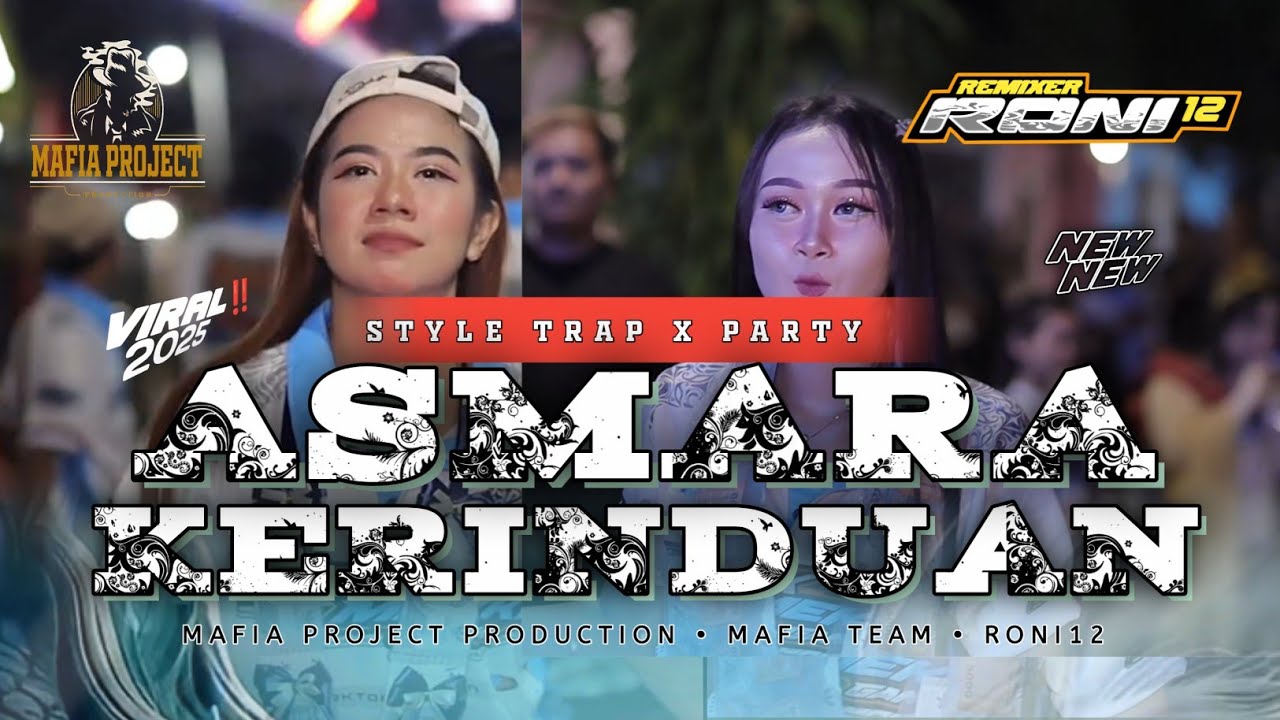 DJ ASMARA KERINDUAN STYLE TRAP X PARTY-Entah Sampai Kapan Kau Dan Aku  ||  MAFIA PROJECT PRODUCTION
