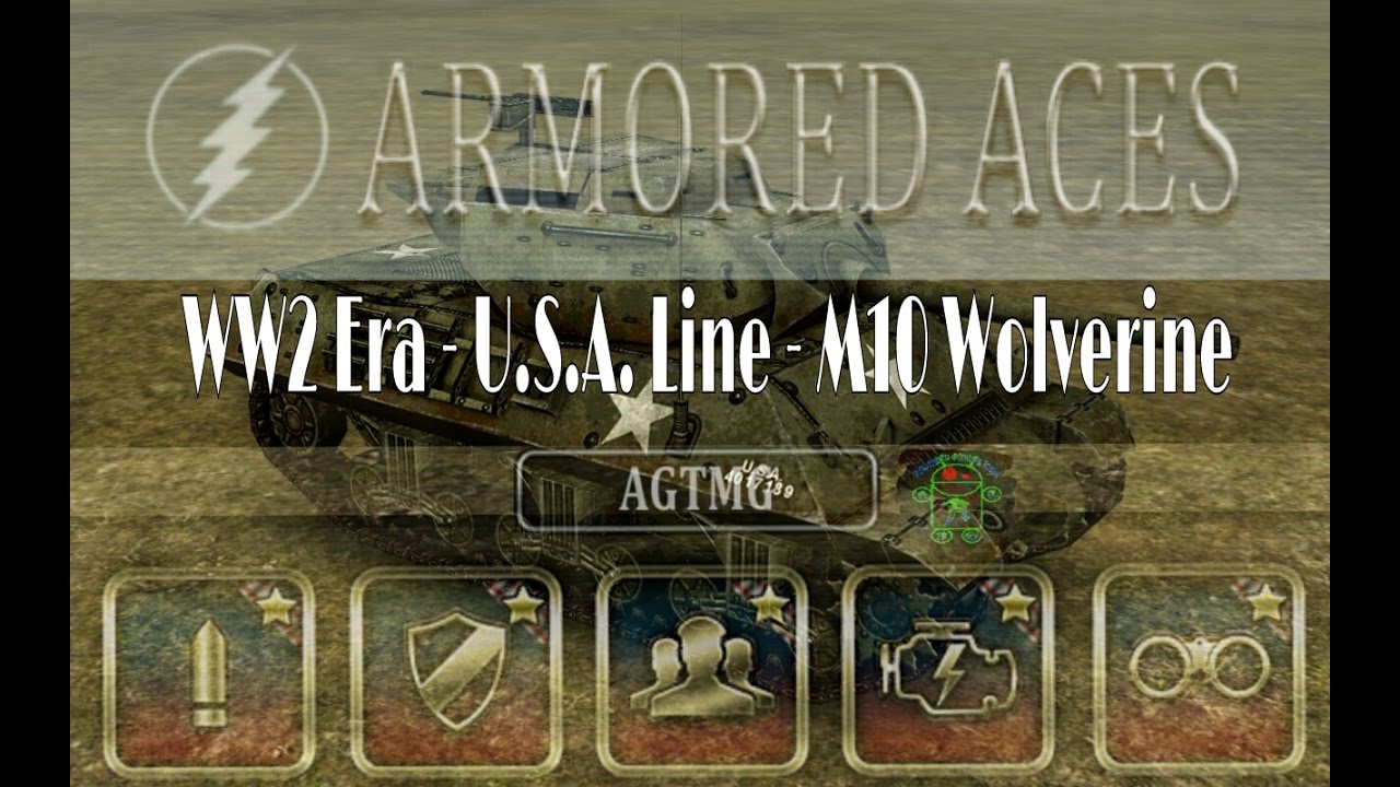 Armored Aces - Full M10 Wolverine - WW2 Era - U.S.A. TDs - Full HD Gameplay (1080p)