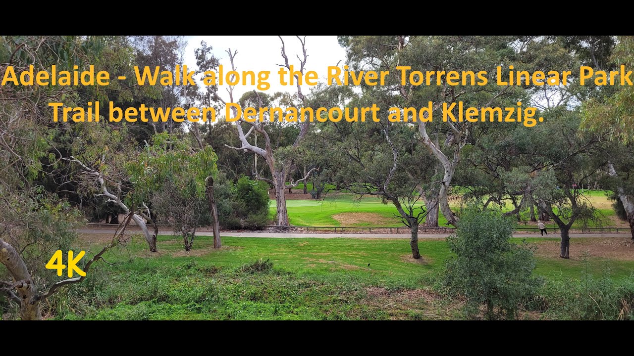 Medo's walks (4K), Adelaide, Walk along the River Torrens Linear Park,  Dernancourt → Klemzig.