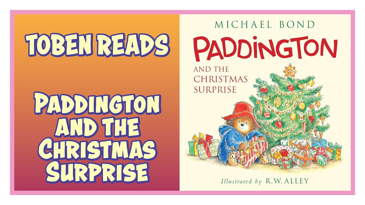 Paddington and the Christmas Surprise | Read Aloud