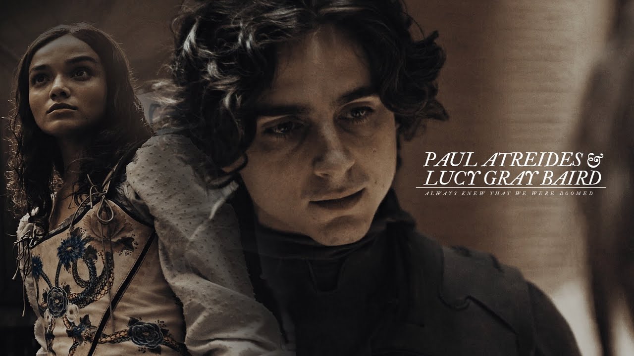 • Paul Atreides & Lucy Gray Baird || Darling, I always knew that we were doomed.
