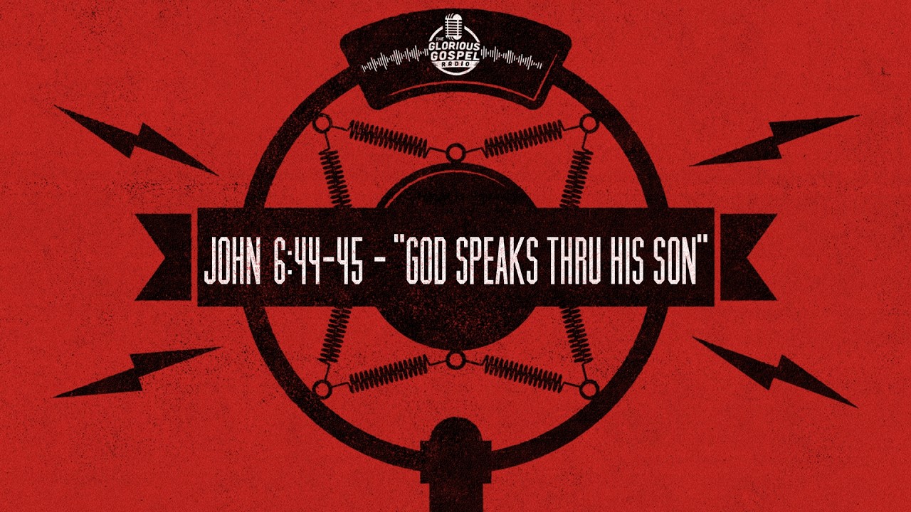 John 6:44-45 - 