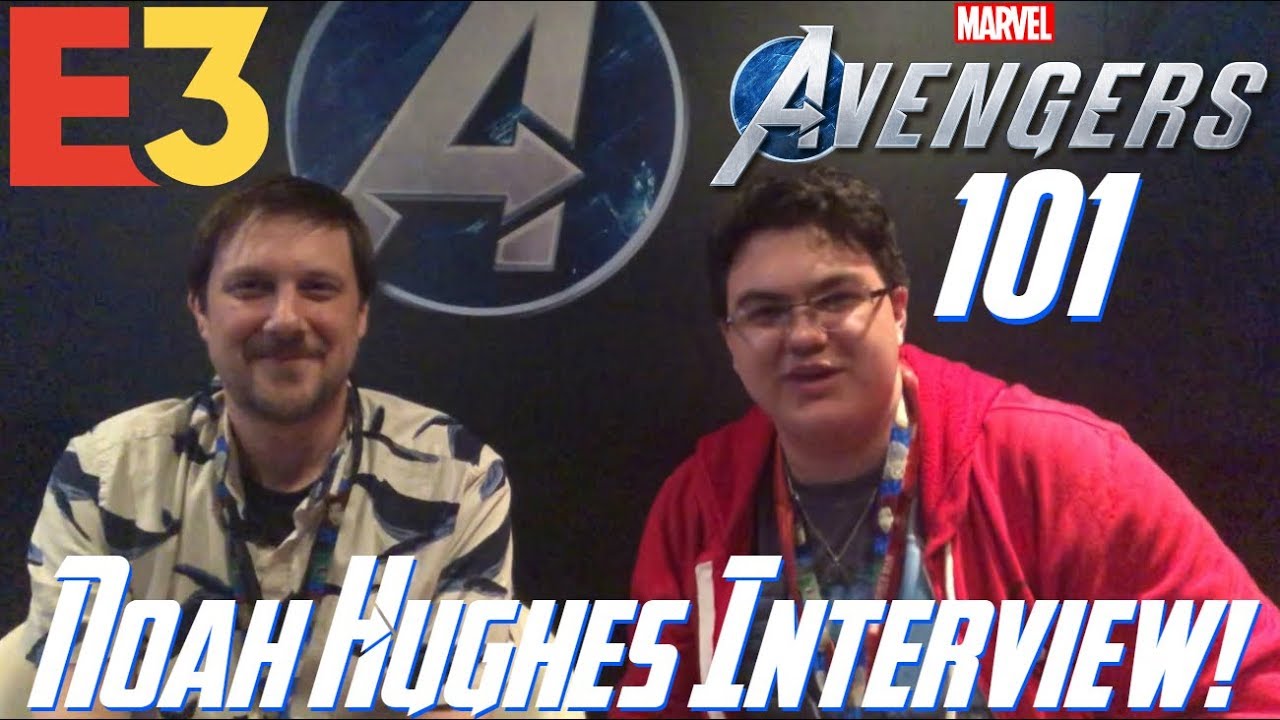 Avengers Project: 101 - Marvel's Avengers Q&A w/ Noah Hughes at E3 2019!!!