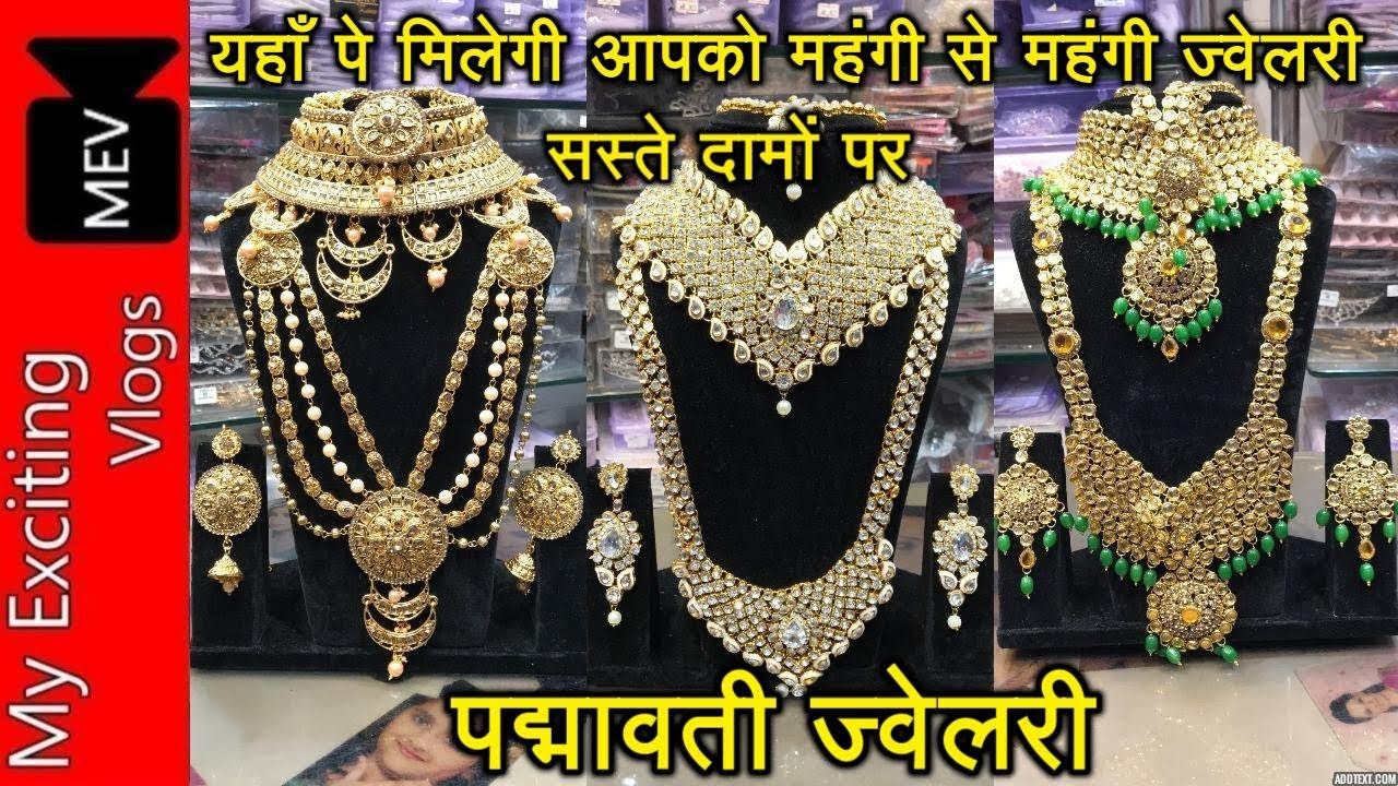 PADMAVAT JEWELLERY, AMERICAN DIAMOND, KUNDAN, POLKI, BRIDAL SET & MUCH MORE .. SADAR BAZAR, DELHI ..
