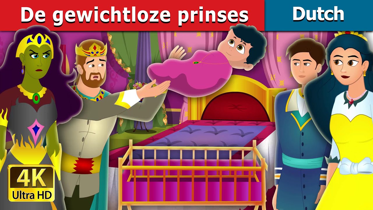 De gewichtloze prinses | Weightless Princess | Dutch Fairy Tales