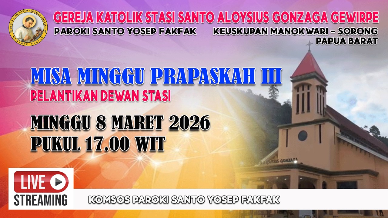 MISA HARI MINGGU PRAPASKAH III || STASI ALOYSIUS GONZAGA||MINGGU, 08 MARET 2026|| PKL 17.00 WIT