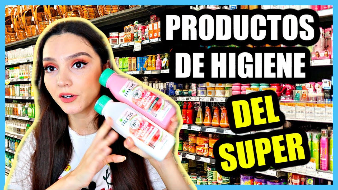TOP 10 PRODUCTOS DE HIGIENE PERSONAL DEL SUPER  QUE DEBES PROBAR!