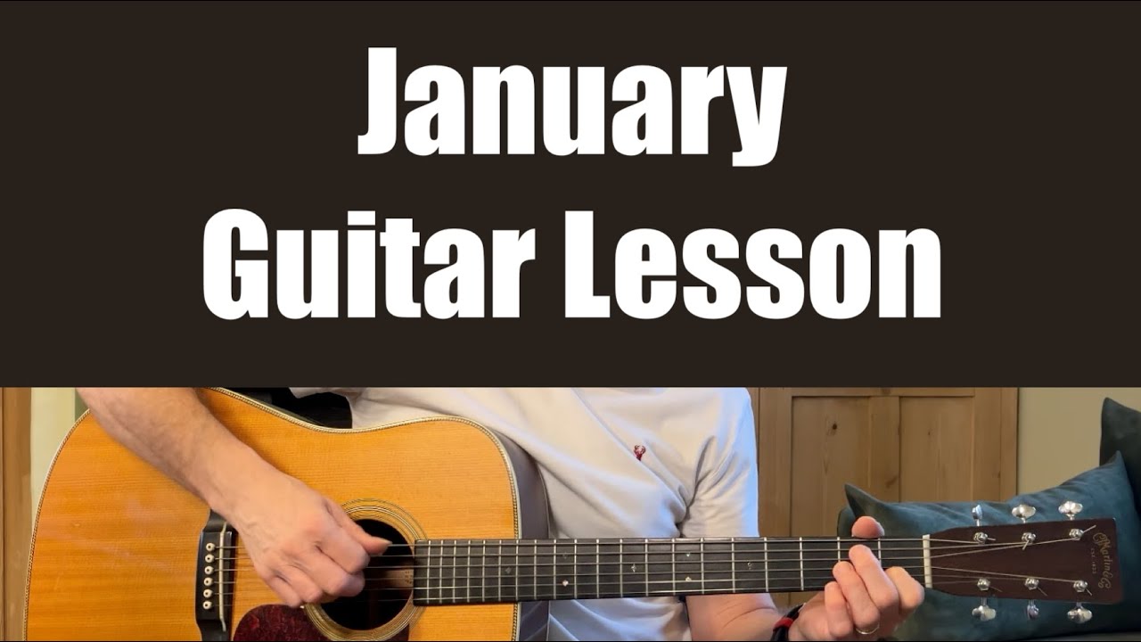 January - Guitar Lesson (Pilot)