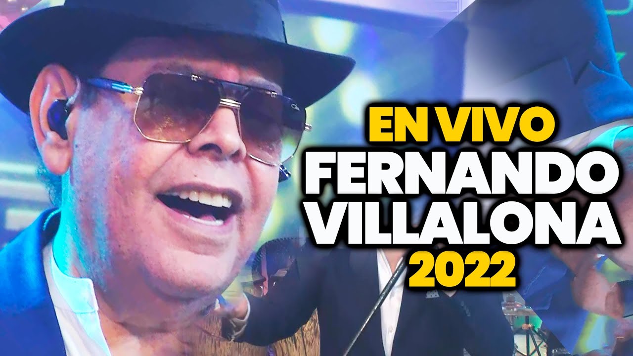 FERNANDO VILLALONA CONCIERTO EN VIVO 2022