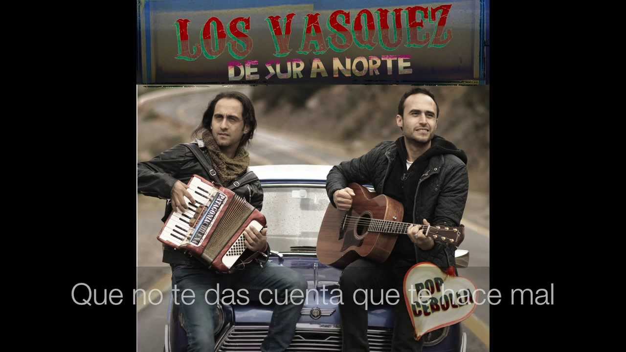 Los Vasquez - Olvidalo