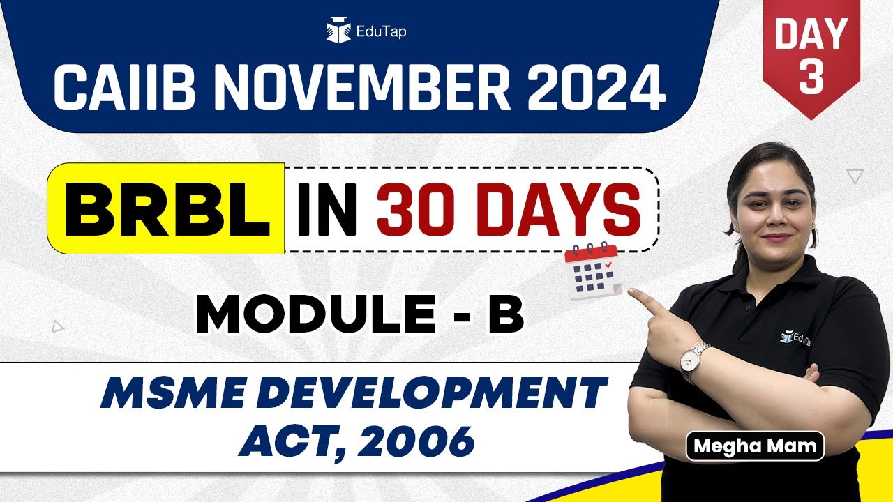 MSME Development Act 2006 | CAIIB BRBL Important Topics | CAIIB Nov 2024 Preparation | EduTap CAIIB