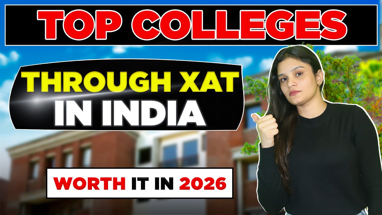 Best Colleges for XAT Exam 2026 | XAT 60 to 99%ile | Fees, Cutoffs | XAT Score vs Percentile | #xat