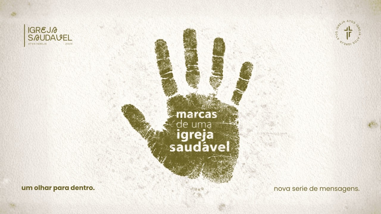MARCAS DE UMA IGREJA SAUDÁVEL: UMA IGREJA BÍBLICA | 01/03/2026