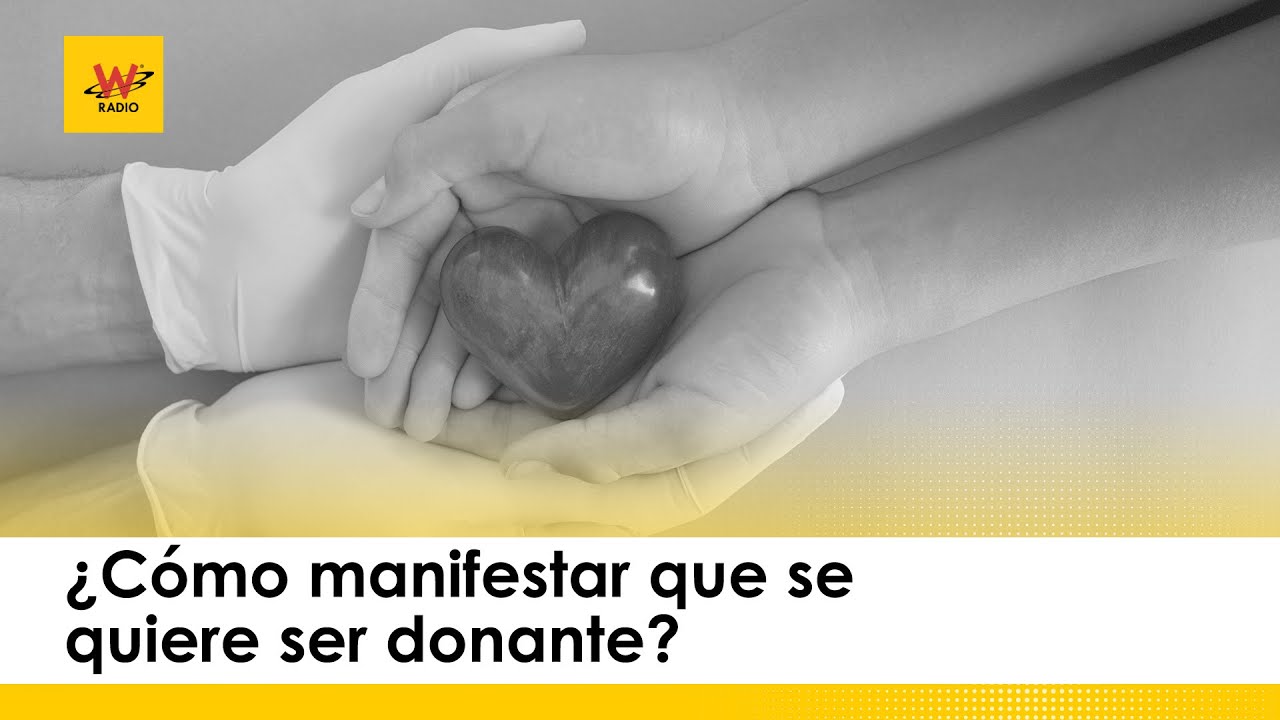 &iquest;C&oacute;mo manifestar que se quiere ser donante?