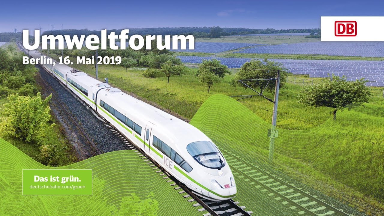 23. Umweltforum der Deutschen Bahn AG