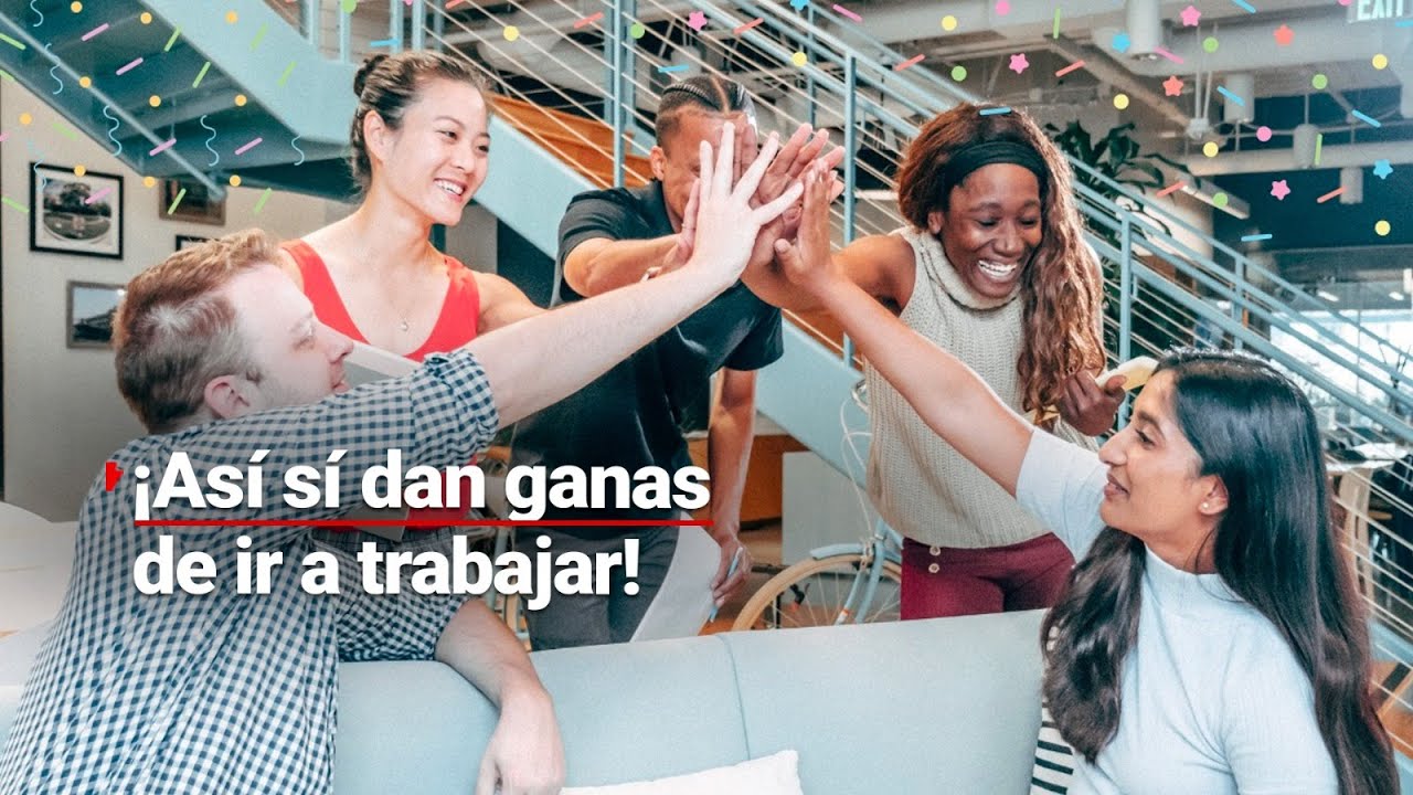 &iquest;Trabajo so&ntilde;ado? Cada vez son m&aacute;s los empleados que van felices a la oficina, aqu&iacute; las motivaciones