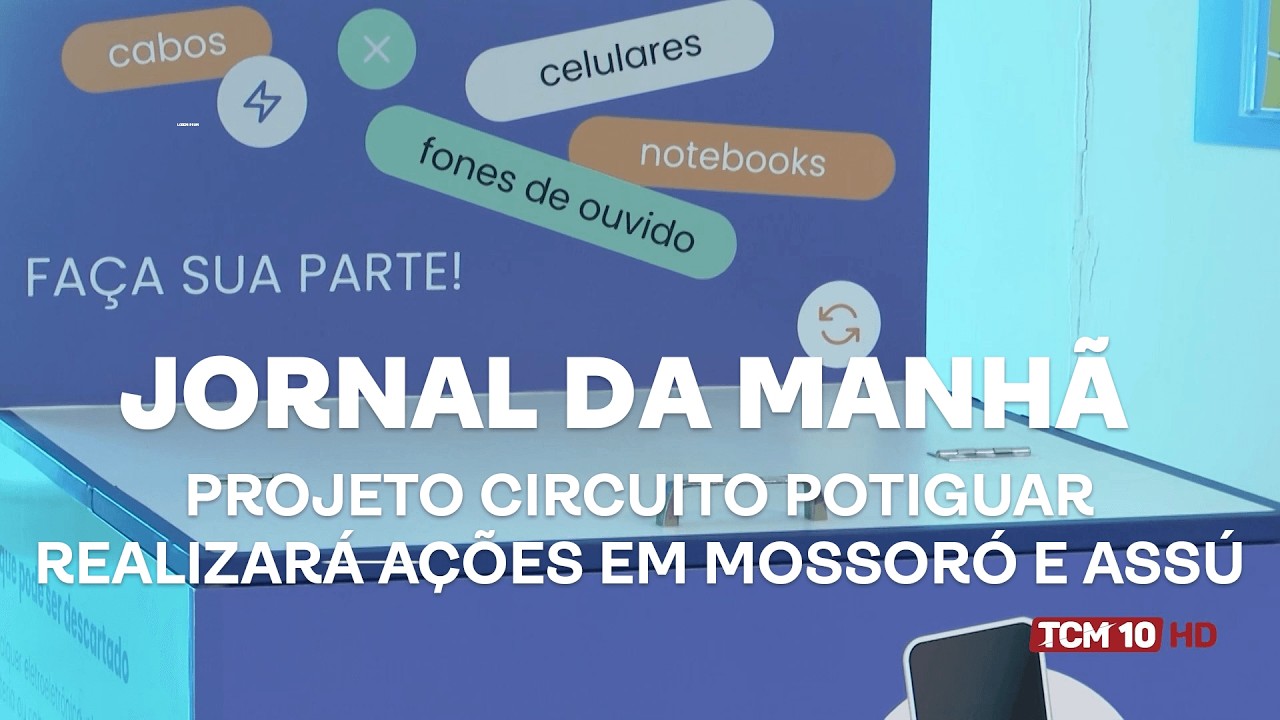 Jornal da Manhã - Projeto Circuito Potiguar realizará ações em Mossoró e Assú
