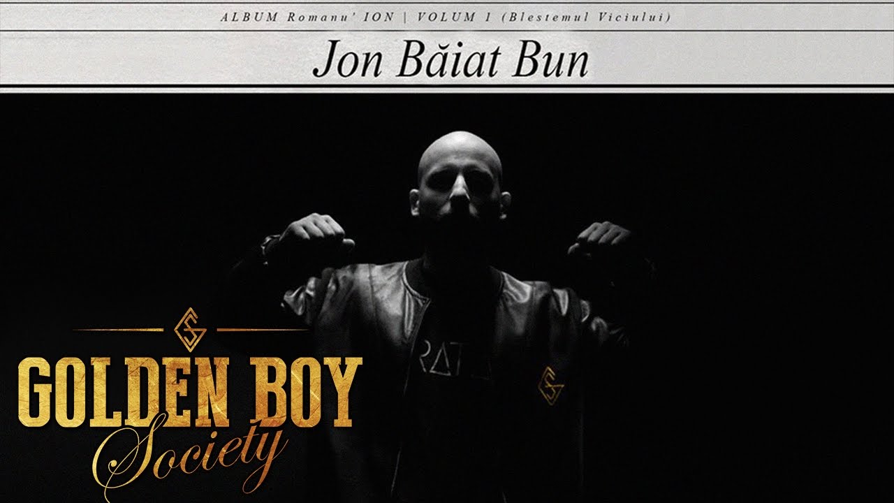Jon Baiat Bun feat. Don Baxter & Alex Velea - Baiat Bun | Piesa Oficiala
