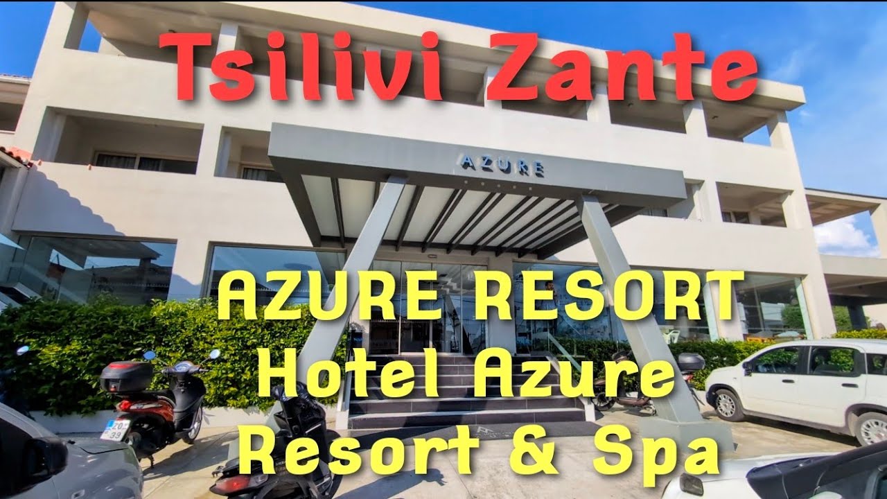 Отель AZURE RESORT & SPA, Azure Resort & Spa, Циливи, Занте, Греция.