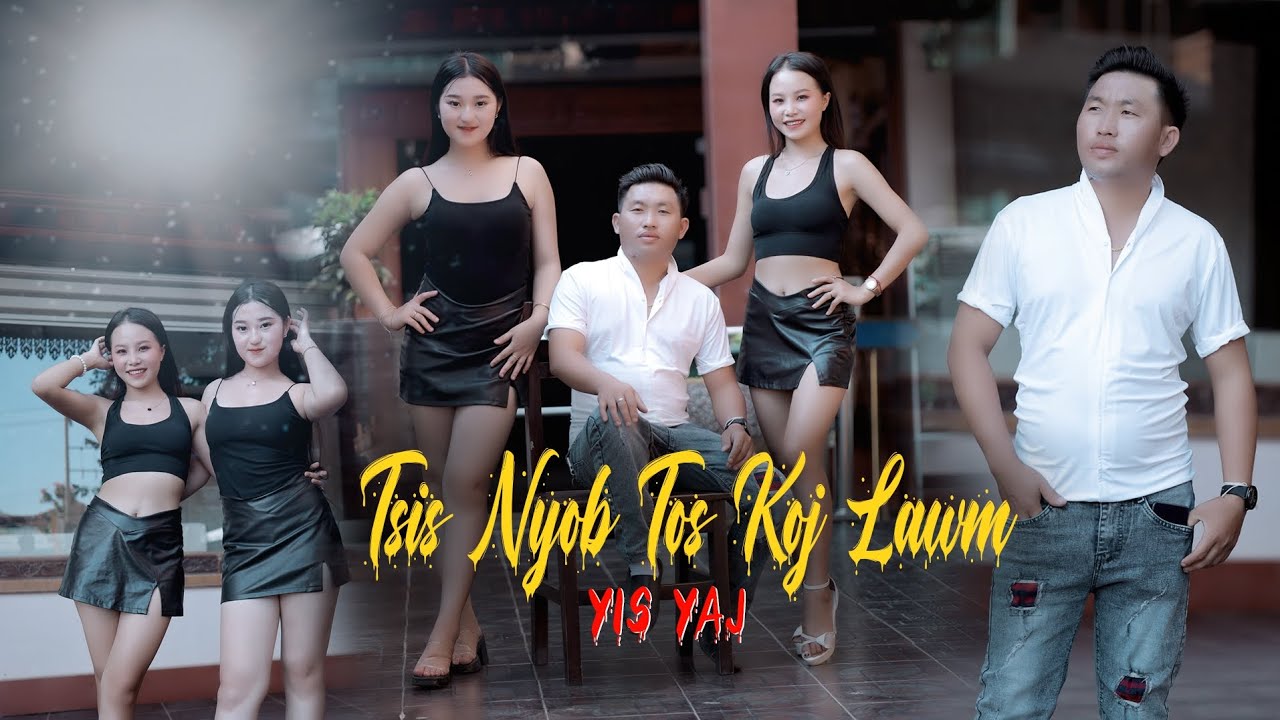 Tsis Nyob Tos Koj Lawm - Yis Yaj (New 🎵 🎶  Song 2024-2025)