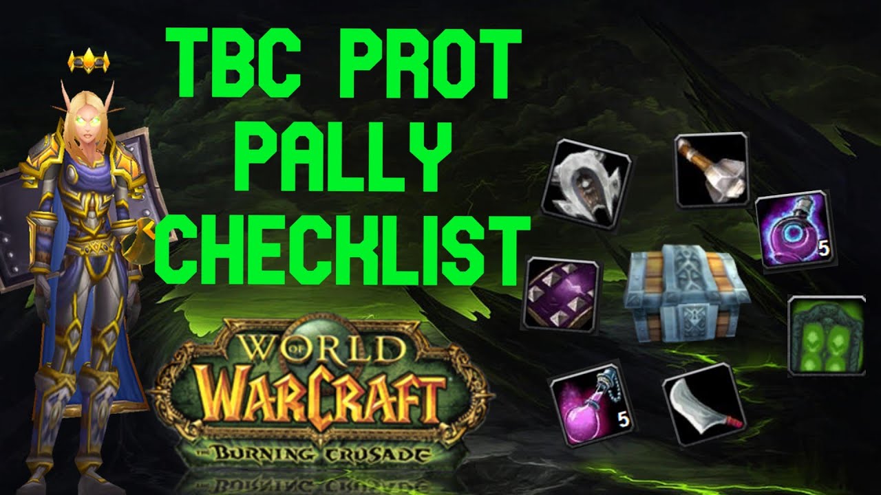 TBC Protection Paladin Checklist!
