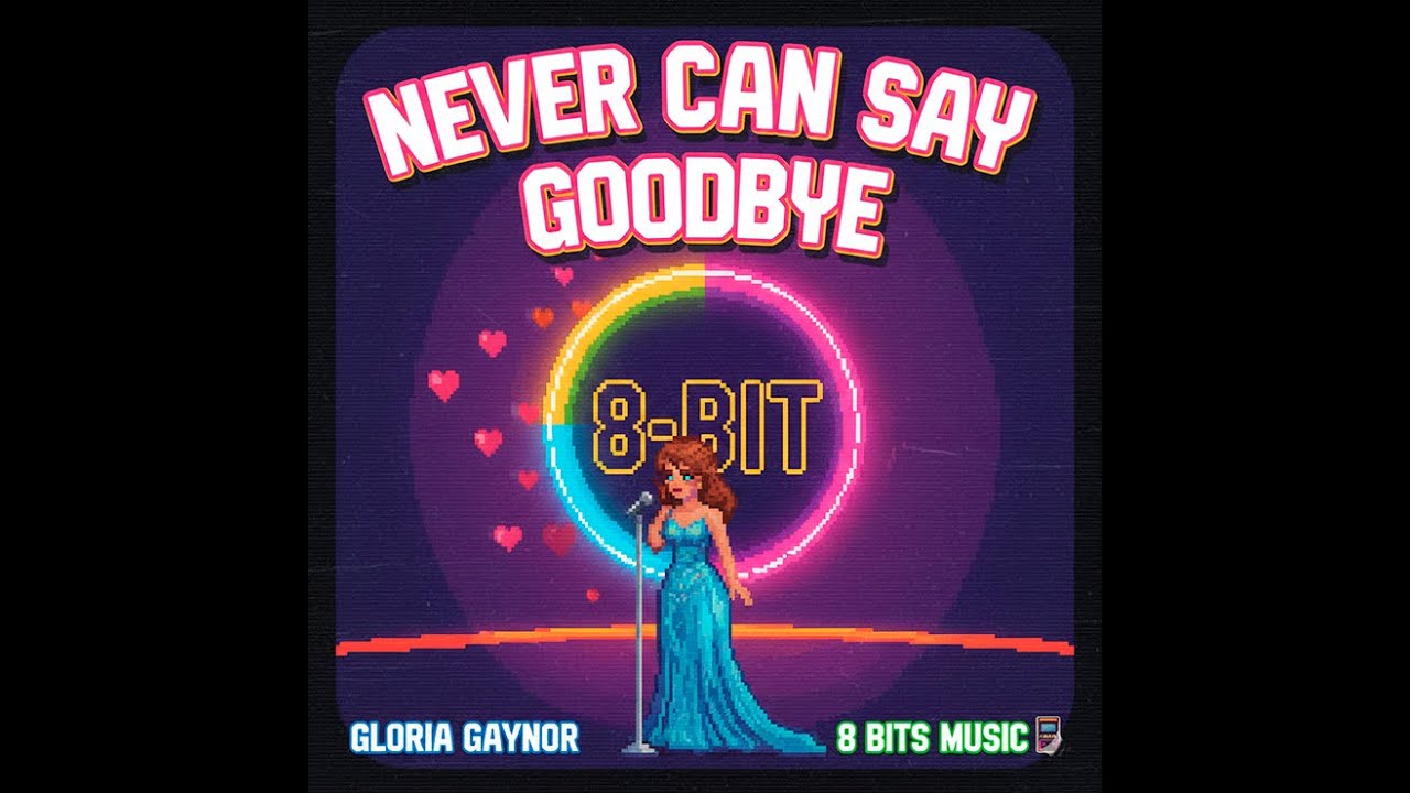 Gloria Gaynor - Never can say goodbye Chiptune Cover, 8 Bits Cover #chiptunemusic #8bitsmusic