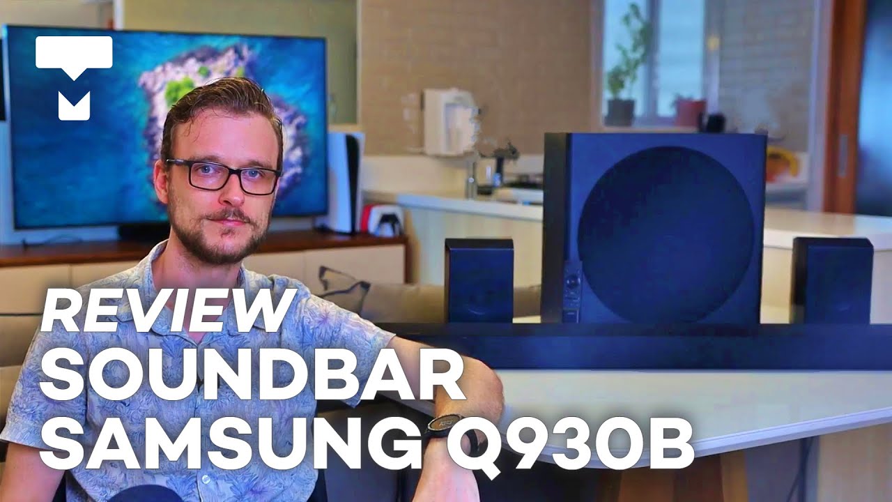 Soundbar Samsung Q930B REVIEW: isso é som surround!