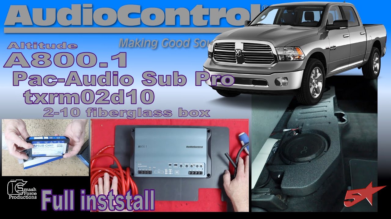 AudioControl a800 1  sub pro and the new AC Ram subwoofer fiberglass box txrm02d10 full install