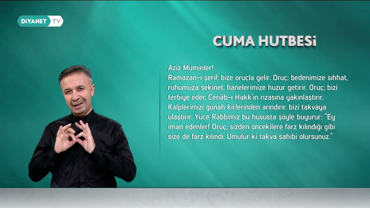 Ramazan İklimi - İşaret Diliyle Cuma Hutbesi 13 Şubat 2026