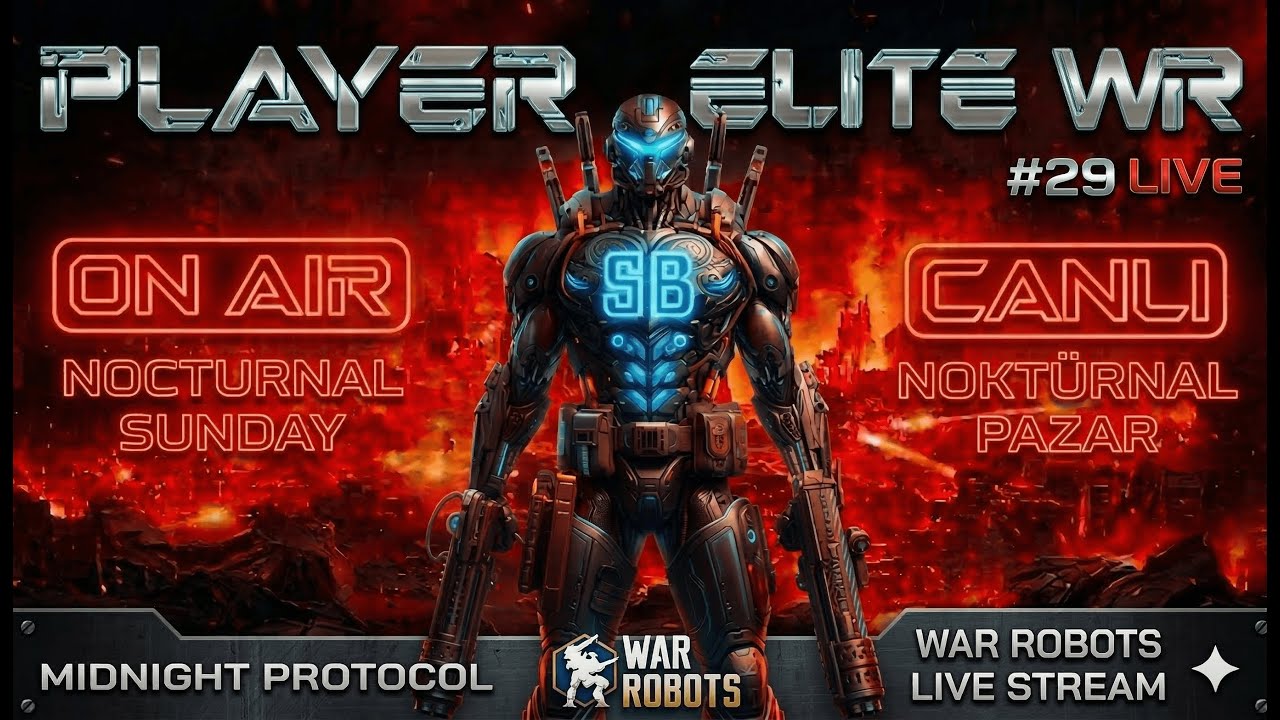 🔴 LIVE 🔥CANLI#29 | Nocturnal Sunday: Midnight Protocol | Noktürnal Pazar | War Robots