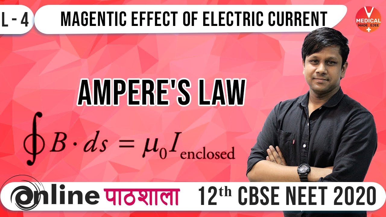 Neet Physics | Magnetic Effect of Electric Current | Ampere's Law - L4 | Vedantu Master Class