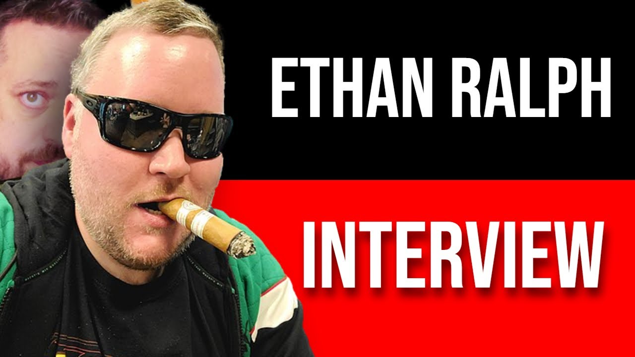 ETHAN RALPH interview and KINGOFPOL???